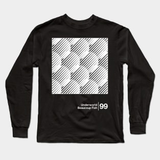 Underworld - Beaucoup Fish / Minimal Style Graphic Artwork Design Long Sleeve T-Shirt